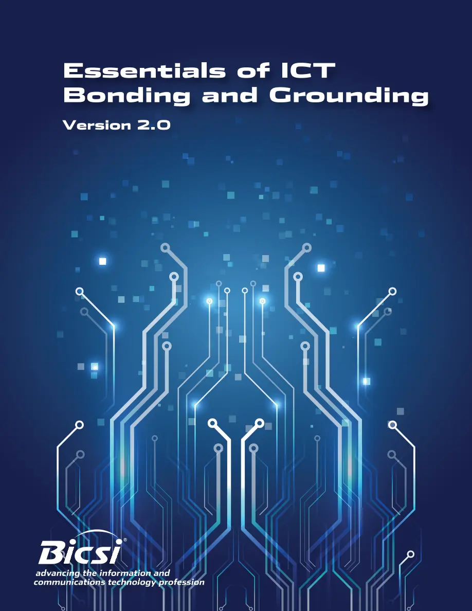 BICSI Essentials of ICT Bonding and Grounding pdf